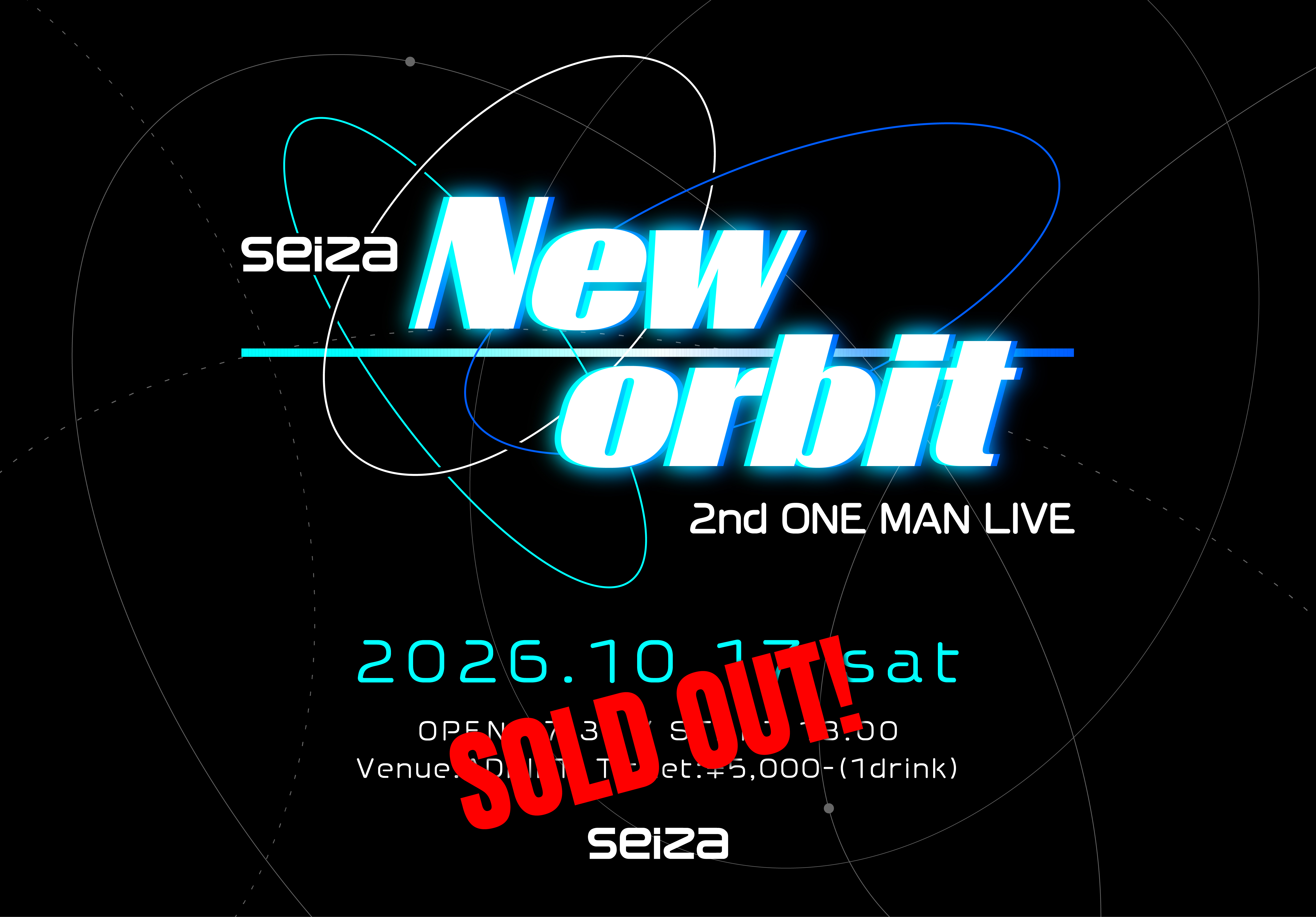 seiza 2nd ONE MAN LIVE -New orbit-